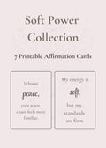 Soft Power Collection | Feminine Energy Affirmation Cards